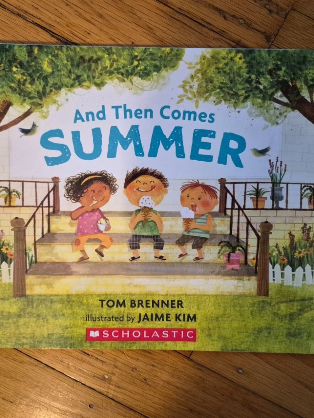 And Then Comes Summer by Tom Brenner Children's Book